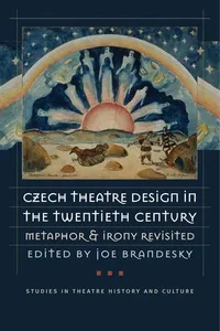 Czech theatre design in the twentieth century