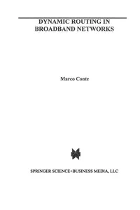 Dynamic Routing in Broadband Networks