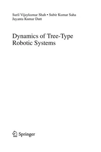 Dynamics of Tree-Type Robotic Systems