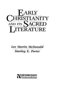 Early Christianity and its sacred literature