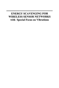 Energy Scavenging for Wireless Sensor Networks