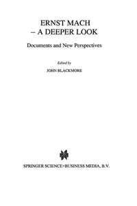 Ernst Mach - A Deeper Look