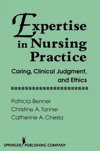 Expertise in Nursing Practice