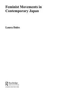 Feminist Movements in Contemporary Japan (ASAA Women in Asia)