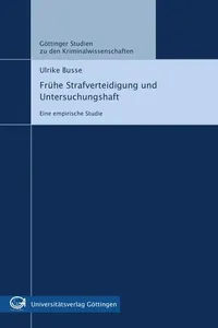 Frühe Strafverteidigung und Untersuchungshaft