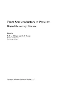 From Semiconductors to Proteins: Beyond the Average Structure