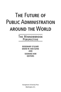 The future of public administration, public management, and public service around the world
