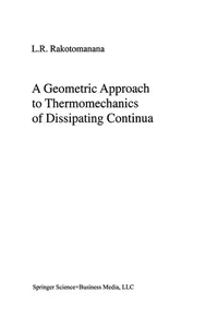 A Geometric Approach to Thermomechanics of Dissipating Continua