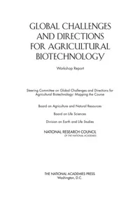 Global challenges and directions for agricultural biotechnology
