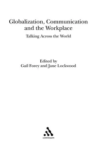 Globalization, communication and the workplace
