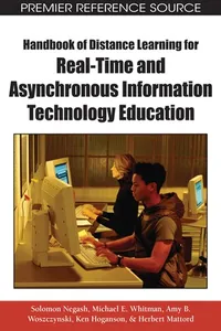 Handbook of distance learning for real-time and asynchronous information technology education