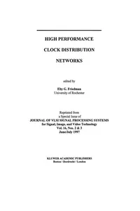 High Performance Clock Distribution Networks