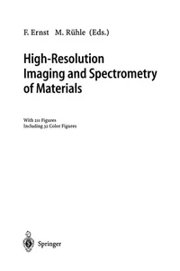 High-Resolution Imaging and Spectrometry of Materials