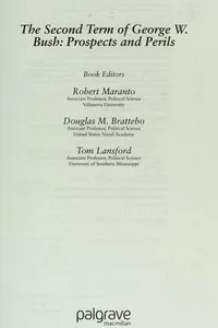 SECOND TERM OF GEORGE W. BUSH: PROSPECTS AND PERILS; ED. BY ROBERT MARANTO