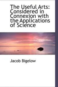 The Useful Arts