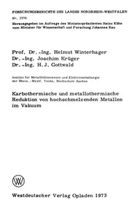Karbothermische und metallothermische Reduktion von hochschmelzenden Metallen im Vakuum