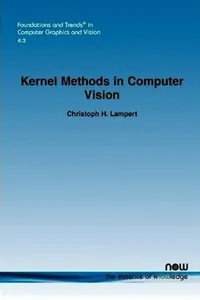 Kernel methods in computer vision