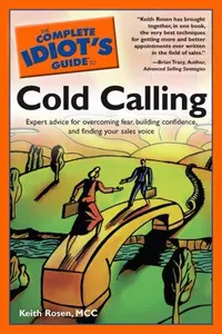 Cover of Complete idiot's guide to cold calling