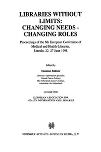 Libraries without Limits: Changing Needs - Changing Roles