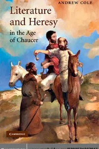 Literature and heresy in the age of Chaucer