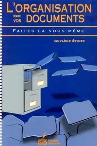 L'organisation de vos documents, faites-la vous-même