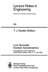 Low Reynolds Number Aerodynamics