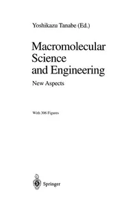 Macromolecular Science and Engineering