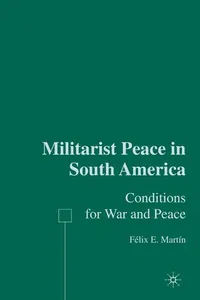 Militarist peace in South America