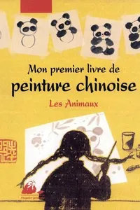 Mon premier livre de peinture chinoise