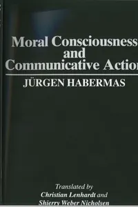 Moral consciousness and communicative action