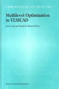 Multilevel optimization in VLSICAD