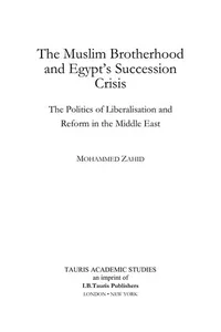 The Muslim Brotherhood and Egypt's succession crisis