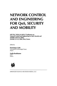 Network Control and Engineering for QoS, Security and Mobility