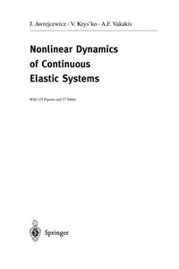 Nonlinear Dynamics of Continuous Elastic Systems