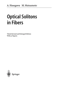 Optical Solitons in Fibers