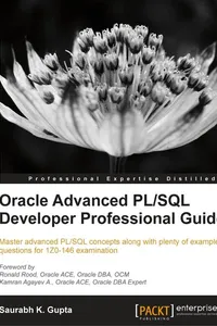Oracle Advanced PL/SQL Developer Professional Guide