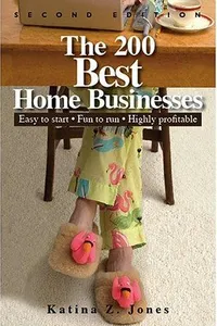 The 200 Best Home Businesses