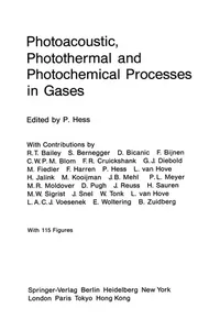 Photoacoustic, Photothermal and Photochemical Processes in Gases