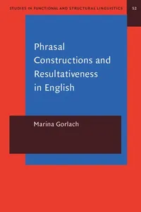 Phrasal constructions and resultativeness in English