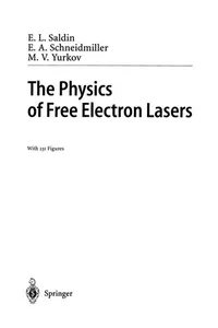 The Physics of Free Electron Lasers