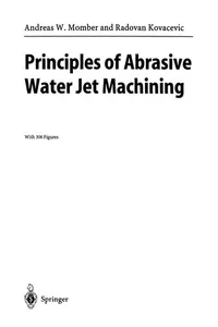 Principles of Abrasive Water Jet Machining