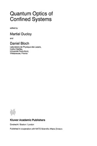 Quantum Optics of Confined Systems