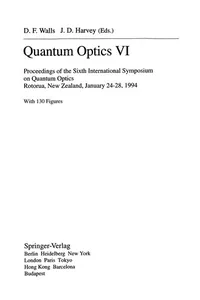 Quantum Optics VI