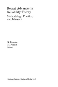 Recent Advances in Reliability Theory