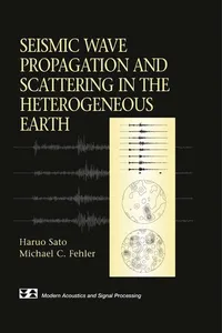 Seismic Wave Propagation and Scattering in the Heterogeneous Earth
