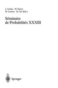 Séminaire de Probabilités XXXIII