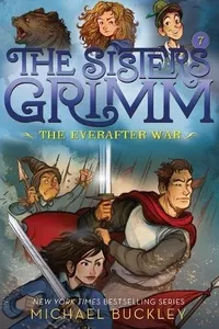 The Everafter War (The Sisters Grimm #7)