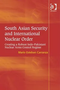 South Asian security and international nuclear order