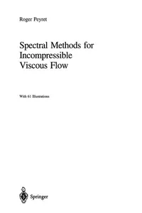 Spectral Methods for Incompressible Viscous Flow