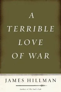 A Terrible Love of War